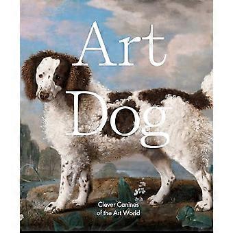 Art Dog Clever Canines of the Art World