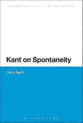 Kant on Spontaneity
