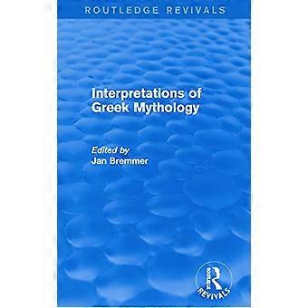 Interpretazioni della mitologia greca (Routledge Revivals)