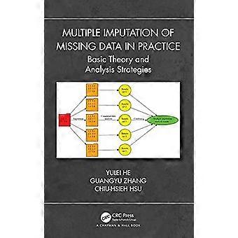 Mehrfache Imputation fehlender Daten in der Praxis: Grundlegende Theorie und Analysestrategien