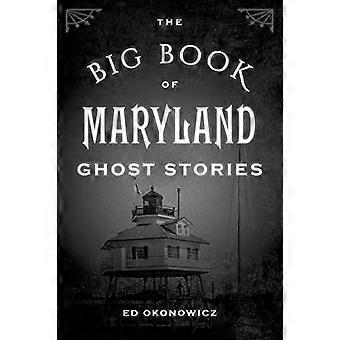 Il grande libro di storie di fantasmi di Maryland