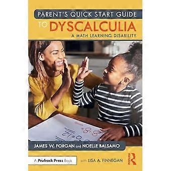 Guide de démarrage rapide pour les parents sur la dyscalculie : un trouble d’apprentissage des mathématiques