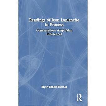 Readings of Jean Laplanche in Process Conversations Amplifying Differences