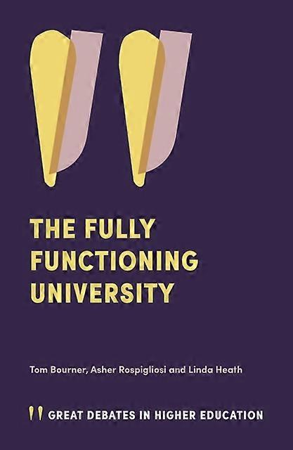 The Fully Functioning University - Dr Tom Bourner - Paperback - en Book