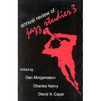 Annual Review Of Jazz Studies 3 1985 - Bloomsbury Publishing PLC - Pehmeäkantinen - en-kirja