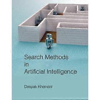 Search Methods In Artificial Intelligence - Deepak Khemani - Hardcover - en Book