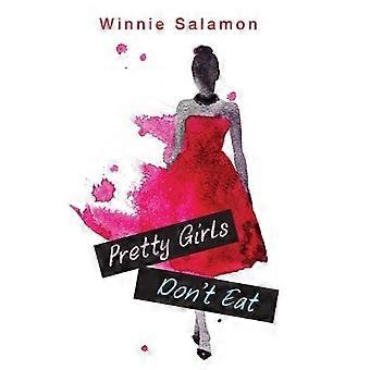 Pretty Girls Don't Eat - Winnie Salamon - Paperback - en Book