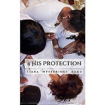 4 His Protection - Tiara 'Mysterious' Ford - Paperback - en Book