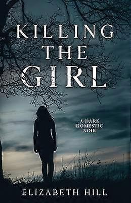 Killing The Girl