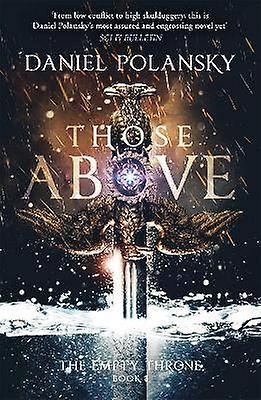 Those Above: The Empty Throne Book 1