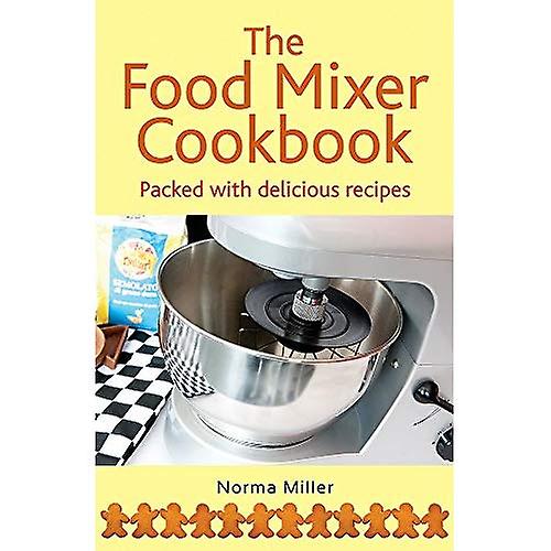 Het voedsel Mixer Cookbook