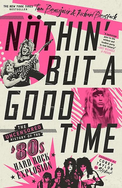 Noethin But A Good Time by Richard Bienstock Paperback Book