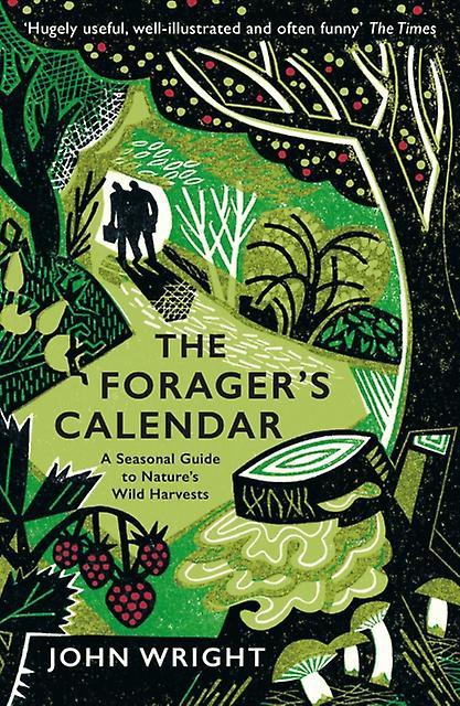 The Foragers Calendar by John Wright Paperback Book