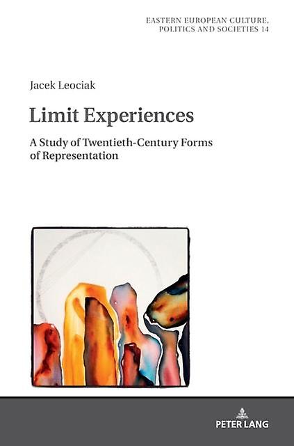 Limit Experiences by Jacek Leociak Hardback Book