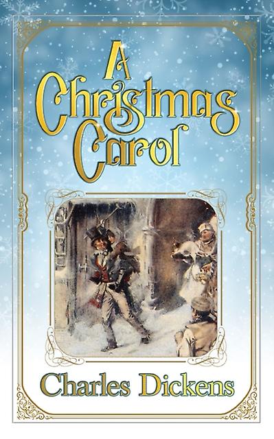 A Christmas Carol by Charles Dickens Paperback