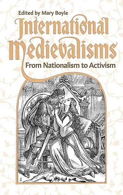 International Medievalisms