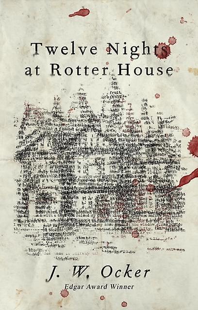 Twelve Nights At Rotter House by J.W. Ocker Paperback Book