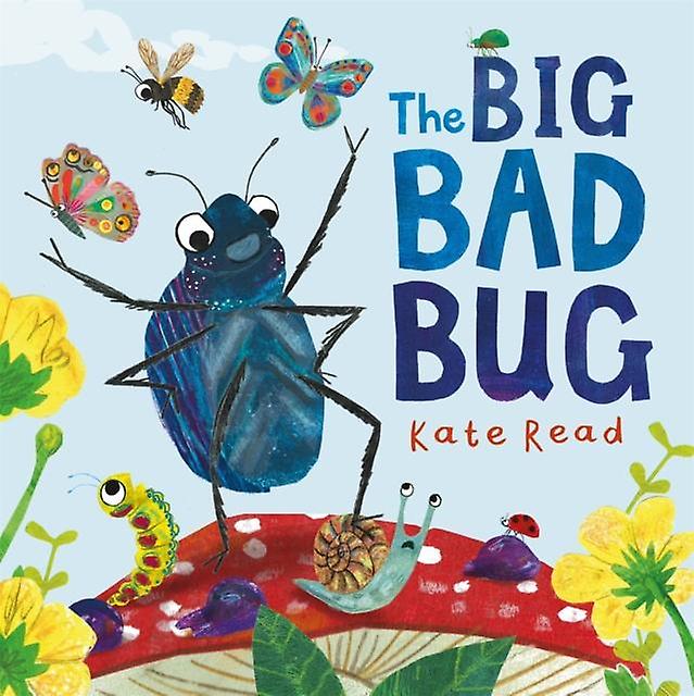 The Big Bad Bug by Kate Read Paperback Book