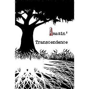 Hämmästyttävä transsendenssi - Jeremy Adams