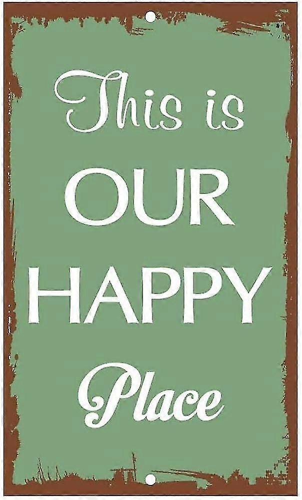 Sinal de estanho alumínio retro há o nosso Happy Place sala placa sinal 8x12 polegadas ou 12x16 polegadas tinta de ferro