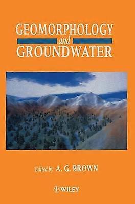 Geomorphology and Groundwater