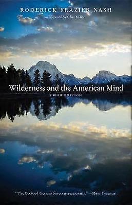 Wilderness and the American Mind