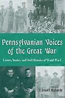 Pennsylvanian Voices of the Great War