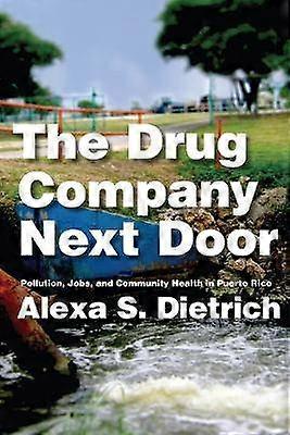The Drug Company Next Door