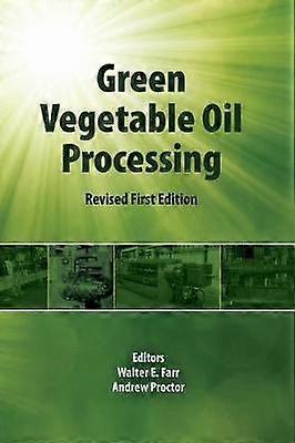Green Vegetable Oil Processing