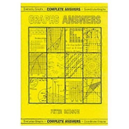 Graphs Answers: Complete Answers, Everyday Graphs/Coordinate Graphs