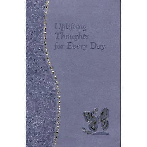 Uplifting Thoughts for Every Day