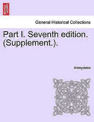 Part I Seventh edition Supplement