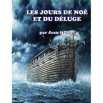 Les jours de Noé et du Déluge