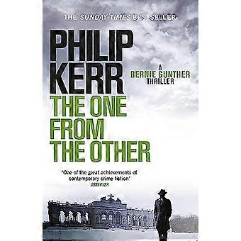The One From The Other Bernie Gunther Thriller 4