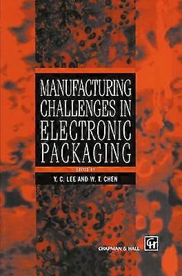 Manufacturing Challenges in Electronic Packaging