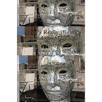 What's Really Hiding Behind The Mask - Dr.Sharol B. Dupree PHD - Paperback - en Book