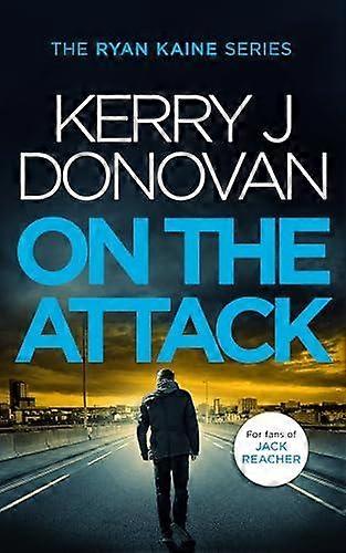 On The Attack - Kerry J. Donovan