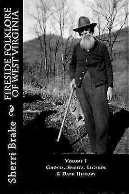 Fireside Folklore of West Virginia