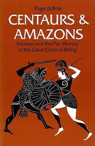 Centaurs and amazons