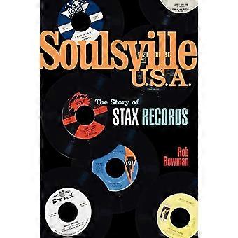 Soulsville U.S.A.: Historien om Stax Records