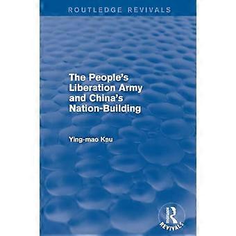 Revival: Die Volksbefreiungsarmee und Chinas Nation-Building (1973)