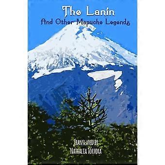 The Lanin: Og andre Mapuche-legender