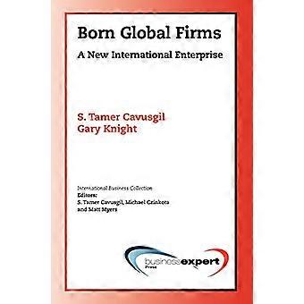 Geboren globale Unternehmen: Ein neues internationales Unternehmen