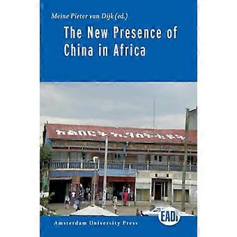 De nieuwe aanwezigheid van China in Afrika