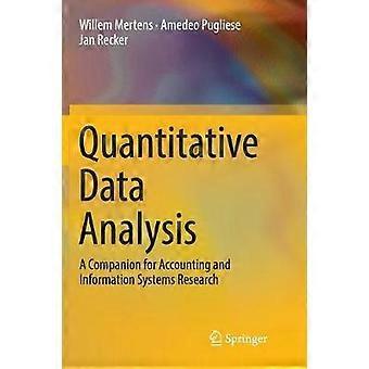 Quantitative Data Analysis A Companion For Accounting And Information Systems Re - Willem Mertens - Paperback - en Book