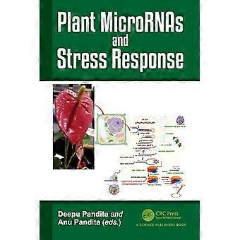 Plant MicroRNAs and Stress Response