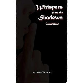 Whispers from the shadows, second edition