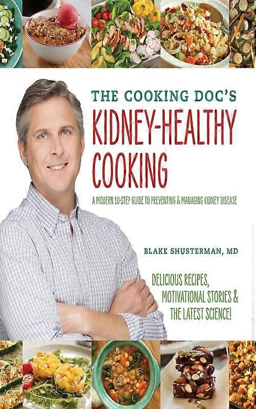 The Cooking Doc's Kidney-healthy Cooking