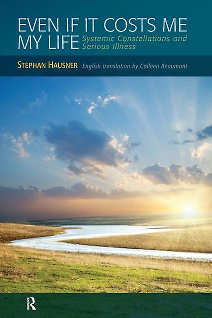 Even If It Costs Me My Life by Stephan Hausner Paperback