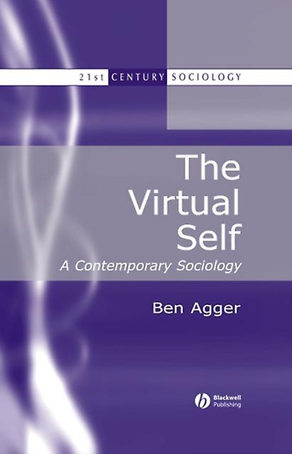 The Virtual Self by Agger Hardback Book